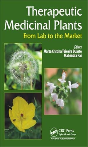 Seller image for Therapeutic Medicinal Plants : From Lab to the Market for sale by GreatBookPricesUK