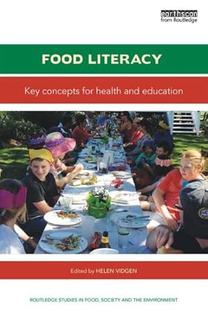 Imagen del vendedor de Food Literacy : Key Concepts for Health and Education a la venta por GreatBookPricesUK