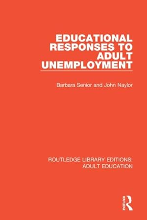 Seller image for Educational Responses to Adult Unemployment for sale by GreatBookPricesUK