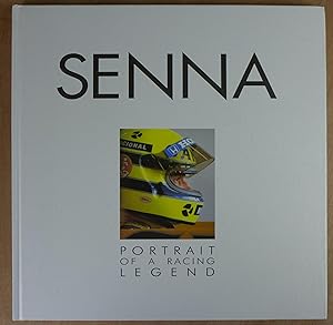 Seller image for Senna: Portrait of a Racing Legend (Limited Edition) for sale by Richard Sharp
