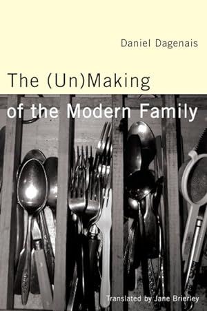 Bild des Verkufers fr Un Making of the Modern Family zum Verkauf von GreatBookPricesUK