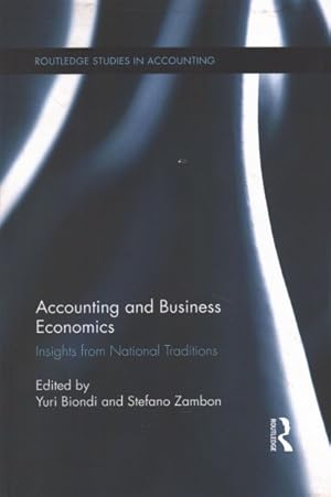 Imagen del vendedor de Accounting and Business Economics : Insights from National Traditions a la venta por GreatBookPricesUK