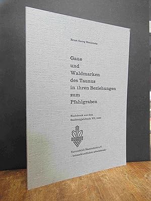 Imagen del vendedor de Gaue und Waldmarken des Taunus in ihren Beziehungen zum Pfahlgraben, a la venta por Antiquariat Orban & Streu GbR