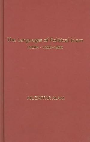 Imagen del vendedor de Languages of Political Islam : India 1200-1800 a la venta por GreatBookPricesUK