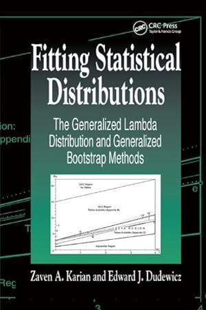 Image du vendeur pour Fitting Statistical Distributions : The Generalized Lambda Distribution and Generalized Bootstrap Methods mis en vente par GreatBookPricesUK