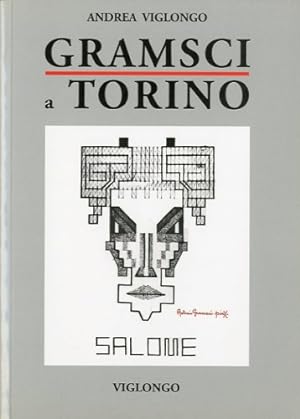 Bild des Verkufers fr Gramsci a Torino. zum Verkauf von LIBET - Libreria del Riacquisto