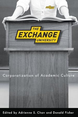 Bild des Verkufers fr Exchange University : Corporatization of Academic Culture zum Verkauf von GreatBookPricesUK