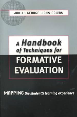 Bild des Verkufers fr Handbook of Techniques for Formative Evaluation : Mapping the Student's Learning Experience zum Verkauf von GreatBookPricesUK