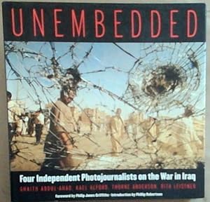 Seller image for Unembedded: Four Independent Photojournalists on the War in Iraq for sale by Chapter 1