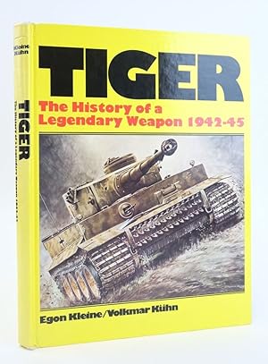 Bild des Verkufers fr TIGER: THE HISTORY OF A LEGENDARY WEAPON 1942-45 zum Verkauf von Stella & Rose's Books, PBFA