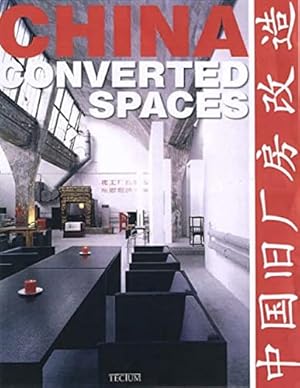 Bild des Verkufers fr China: Converted Spaces zum Verkauf von WeBuyBooks