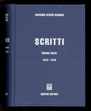 Bild des Verkufers fr Scritti. Volume sesto. 1970-1976. zum Verkauf von Libreria Oreste Gozzini snc