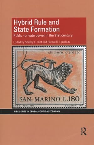 Seller image for Hybrid Rule and State Formation : Public-Private Power in the 21st Century for sale by GreatBookPricesUK
