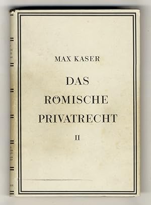 Seller image for Das Rmische Privatrecht. Zweiter Abschnitt. Die nachklassischen Entwicklungen for sale by Libreria Oreste Gozzini snc