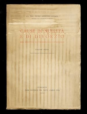 Cause di nullità e di divorzio nel diritto matrimoniale canonico. Volume primo [unico pubblicato].