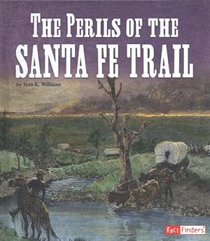 Immagine del venditore per Perils of the Santa Fe Trail venduto da GreatBookPricesUK