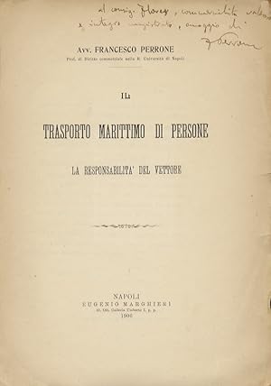 Bild des Verkufers fr Il trasporto marittimo di persone. La responsabilit del vettore. zum Verkauf von Libreria Oreste Gozzini snc