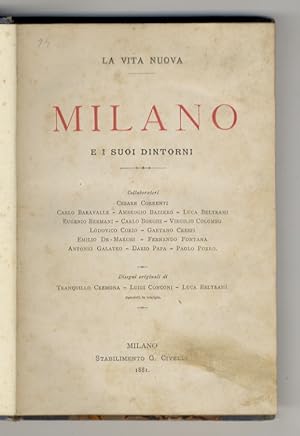 MILANO e i suoi dintorni. Collaboratori: Cesare Correnti,Carlo Baravalle, Ambrogio Bazzero, Luca ...