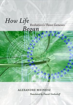 Imagen del vendedor de How Life Began : Evolution's Three Geneses a la venta por GreatBookPricesUK