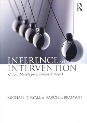 Imagen del vendedor de Inference and Intervention : Causal Models for Business Analysis a la venta por GreatBookPricesUK