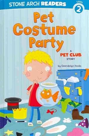 Seller image for Pet Costume Party : A Pet Club Story for sale by GreatBookPricesUK