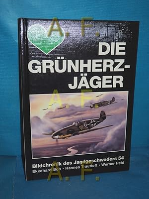 Imagen del vendedor de Die Grnherzjger: Bildchronik des Jagdgeschwaders 54 a la venta por Antiquarische Fundgrube e.U.