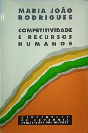 Bild des Verkufers fr COMPETITIVIDADE E RECURSOS HUMANOS: DILEMAS DE PORTUGAL NA CONSTRUO EUROPEIA. zum Verkauf von Livraria Castro e Silva