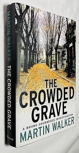 Bild des Verk�ufers f�r The Crowded Grave: An Investigation by Bruno, Chief of Police [Book 4] zum Verkauf von Hadwebutknown