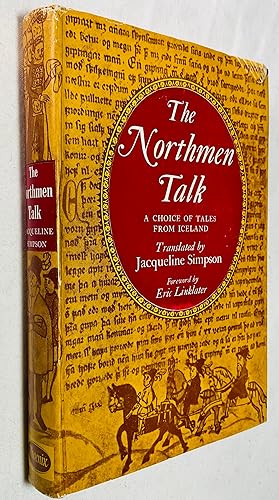 Image du vendeur pour The Northmen Talk: A Choice of Tales from Iceland mis en vente par Hadwebutknown