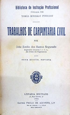 TRABALHOS DE CARPINTARIA CIVIL.