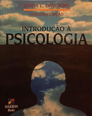 INTRODUÇÃO À PSICOLOGIA. [3.ª EDIÇÃO]