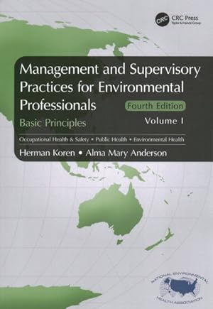 Image du vendeur pour Management and Supervisory Practices for Environmental Professionals : Basic Principles mis en vente par GreatBookPricesUK