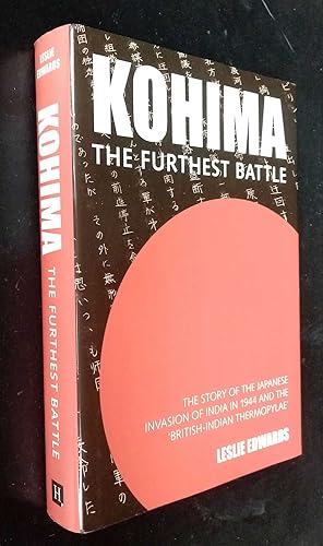 Kohima: The Furthest Battle