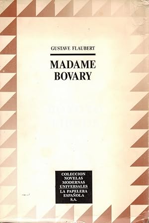 Madame Bovary. Traducción de Carmen Martín Gaite.