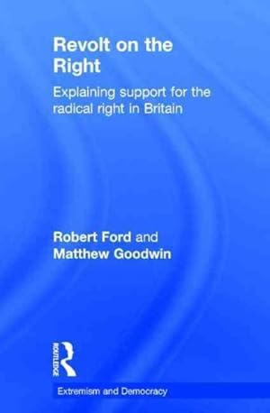 Immagine del venditore per Revolt on the Right : Explaining support for the radical right in Britain venduto da GreatBookPricesUK