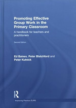 Seller image for Promoting Effective Group Work in the Primary Classroom : A Handbook for Teachers and Practitioners for sale by GreatBookPricesUK
