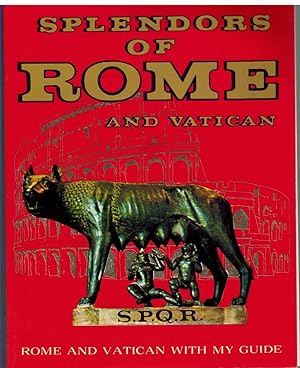 Imagen del vendedor de SPLENDORS OF ROME AND VATICAN Five Guided Tours of Rome a la venta por The Avocado Pit