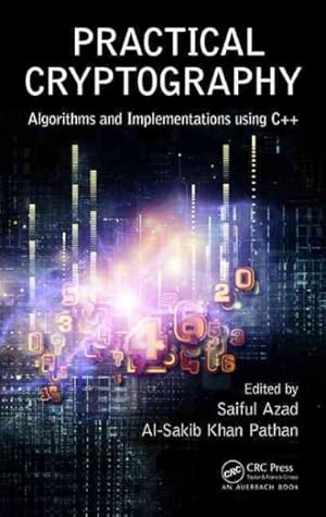 Immagine del venditore per Practical Cryptography : Algorithms and Implementations Using C++ venduto da GreatBookPricesUK