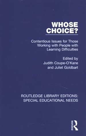 Seller image for Whose Choice? : Contentious Issues for Those Working With People With Learning Difficulties for sale by GreatBookPricesUK