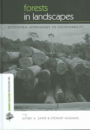 Imagen del vendedor de Forests In Landscapes : Ecosystem Approaches To Sustainability a la venta por GreatBookPricesUK