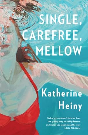 Seller image for Single, Carefree, Mellow for sale by GreatBookPricesUK