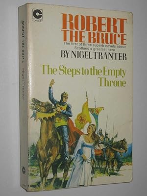 Seller image for The Steps to the Empty Throne - Robert the Bruce Series #1 for sale by Manyhills Books