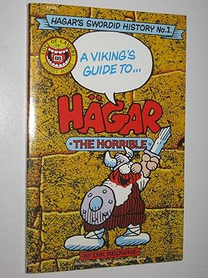 A Viking's Guide to Hagar the Horrible - Hagar's Swordid History Series #1