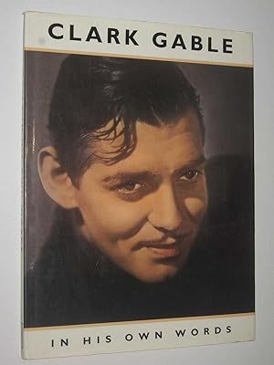 Immagine del venditore per Clark Gable in His Own Words venduto da Manyhills Books