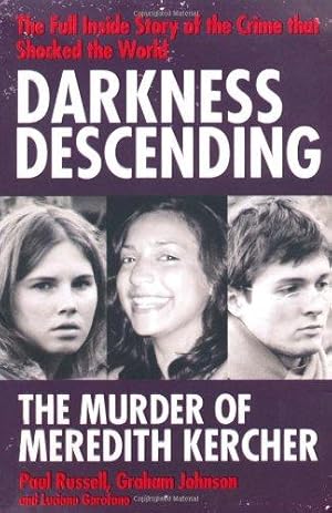 Bild des Verkufers fr Darkness Descending - The Murder of Meredith Kercher zum Verkauf von WeBuyBooks