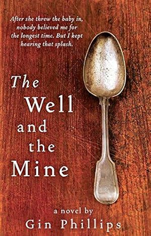 Imagen del vendedor de The Well And The Mine a la venta por WeBuyBooks