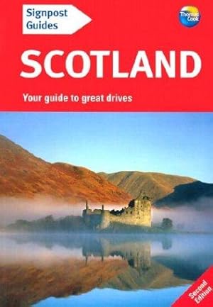 Seller image for Signpost Guide Scotland: Your Guide to Great Drives for sale by WeBuyBooks