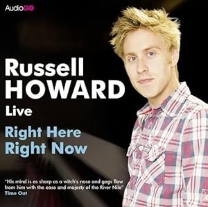 Seller image for Russell Howard: Right Here Right Now for sale by WeBuyBooks