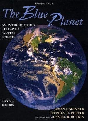 Imagen del vendedor de The Blue Planet: Introduction to Earth System Science a la venta por WeBuyBooks