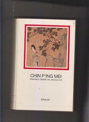 Chin P'ing Mei. Romanzo cinese del secolo XVI